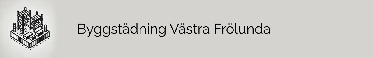 Byggstädning Västra Frölunda